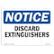 Signmission OSHA Notice, 5" Height, Discharged Extinguishers Sign, 7" X 5", Landscape OS-NS-D-57-L-11054 - alternate 1